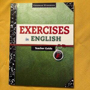 Excercises in English - Grammar Workbook - Level F - Teacher Edition